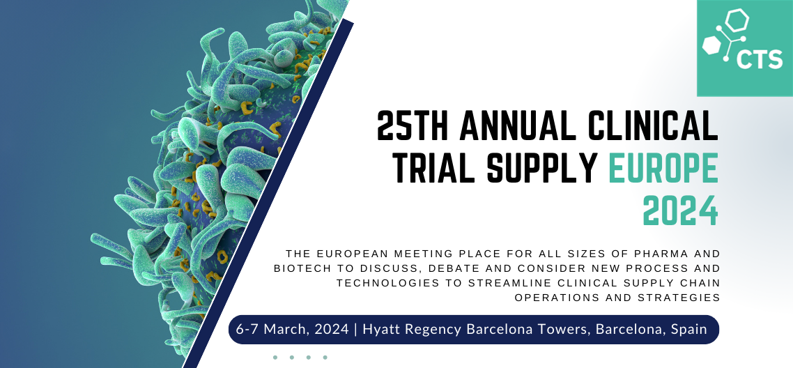 Streamlining supply chain operations in focus at Clinical Trial Supply Europe 2024 